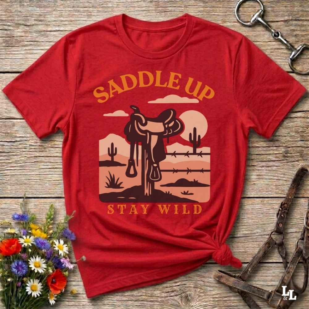 Saddle Up Stay Wild T Shirt Gift For Horse Lover