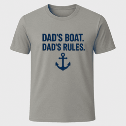 Dads Boat Dads Rules T Shirt Gift For Dad