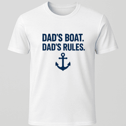 Dads Boat Dads Rules T Shirt Gift For Dad