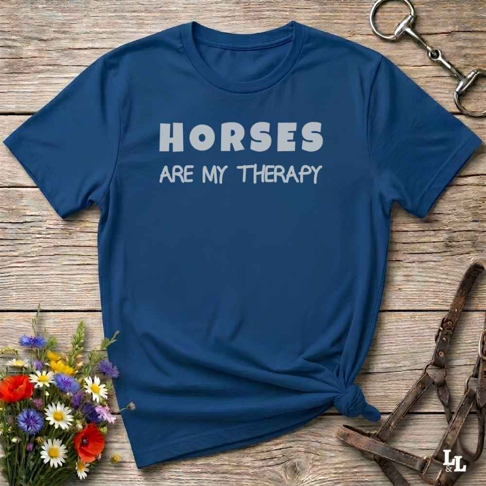 Horses Are My Therapy T Shirt Gift For Horse Lover