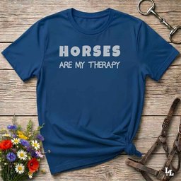 Horses Are My Therapy T Shirt Gift For Horse Lover