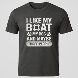 I Like My Boat T Shirt Gift For Boat Owner