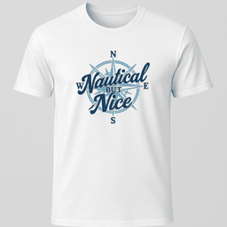 Nauti But Nice T Shirt Gift For Boat Owner