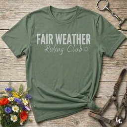 Fair Weather Riding Club T Shirt Gift For Horse Lover