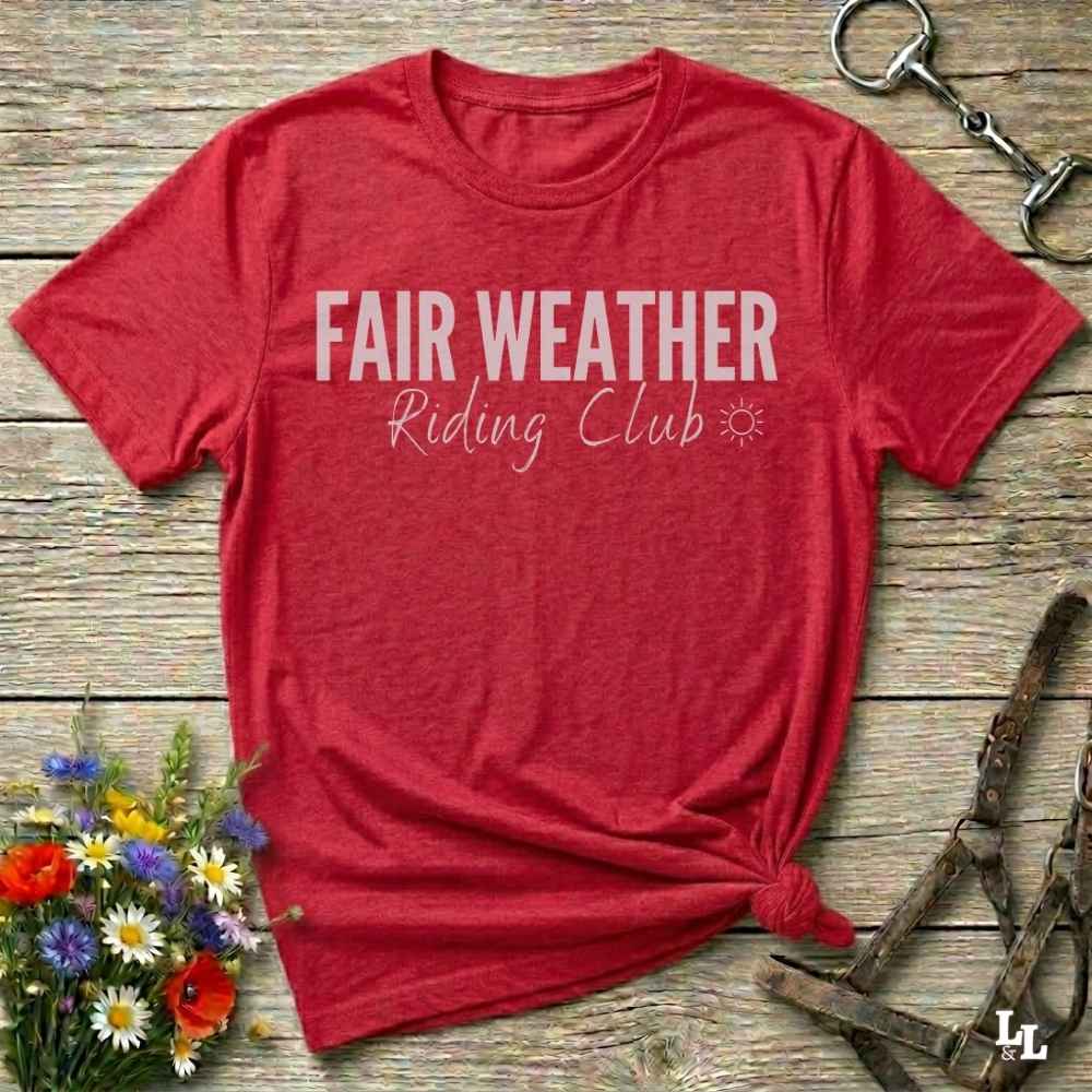 Fair Weather Riding Club T Shirt Gift For Horse Lover