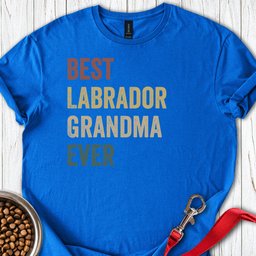 Best Labrador Grandma T Shirt Gift For Grandma