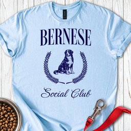 Bernese Social Club T Shirt Gift For Dog Lover