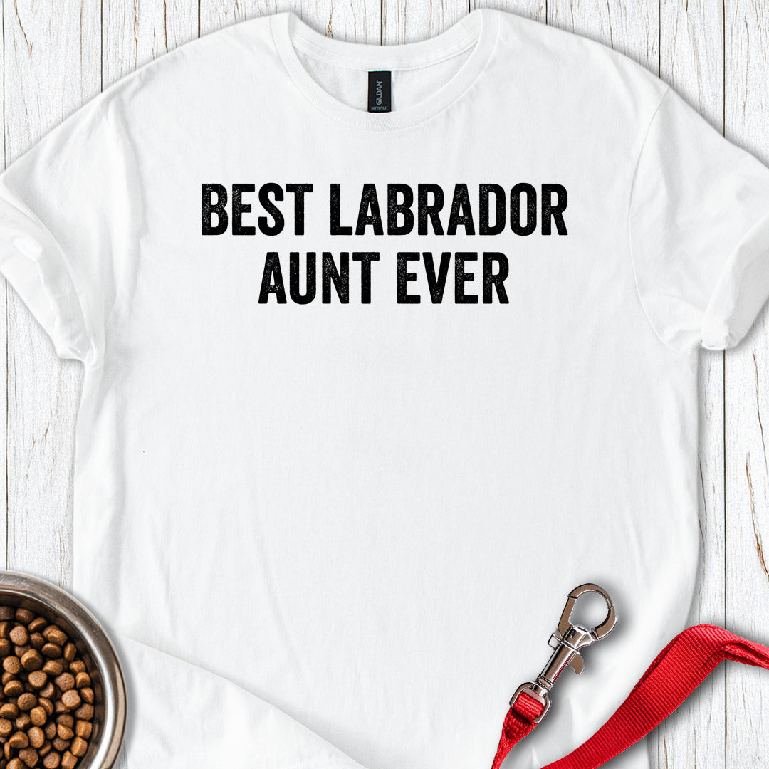 Best Labrador Aunt Ever T Shirt Gift For Dog Lover