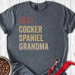 Best Cocker Spaniel Grandma T Shirt Gift For Grandma