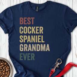 Best Cocker Spaniel Grandma T Shirt Gift For Grandma