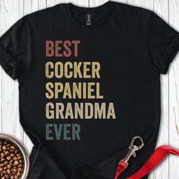 Best Cocker Spaniel Grandma T Shirt Gift For Grandma