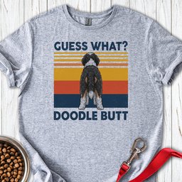 Bernedoodle Butt T Shirt Gift For Dog Lover
