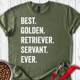 Best Golden Retriever Servant Ever T Shirt Gift For Dog Lover