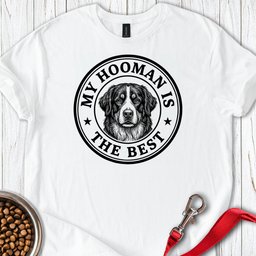 Bernese Mountain Dog My Hooman T Shirt Gift For Dog Lover