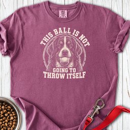 Bernese Mountain Dog Ball Premium Tee Gift For Dog Lover