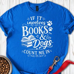Books And Dogs T Shirt Gift For Dog Lover