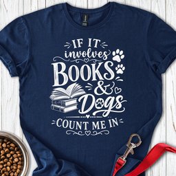 Books And Dogs T Shirt Gift For Dog Lover