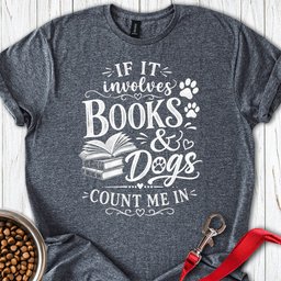 Books And Dogs T Shirt Gift For Dog Lover