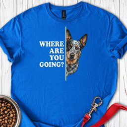 Blue Heeler Following T Shirt Gift For Dog Lover