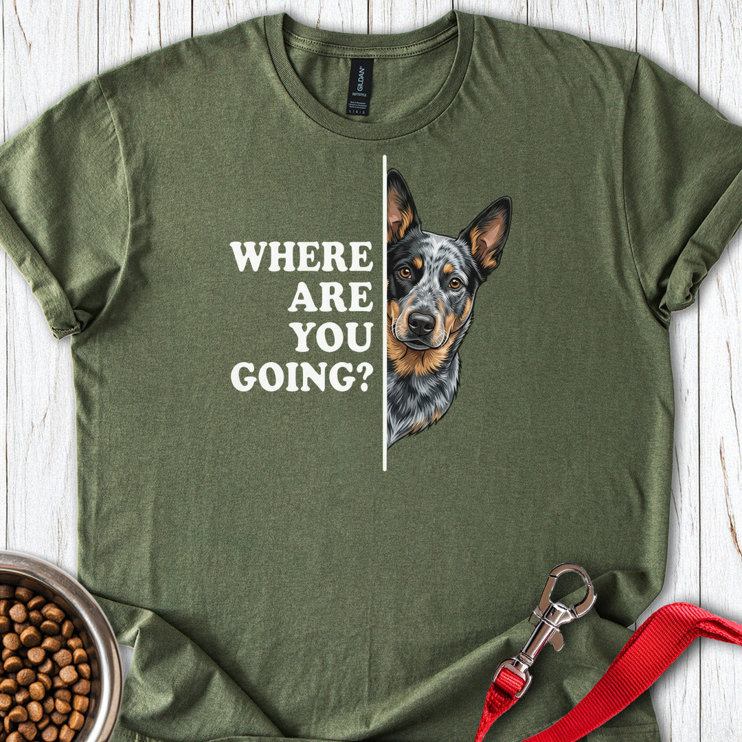 Blue Heeler Following T Shirt Gift For Dog Lover