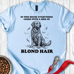 Blond Goldie Hair T Shirt Gift For Dog Lover