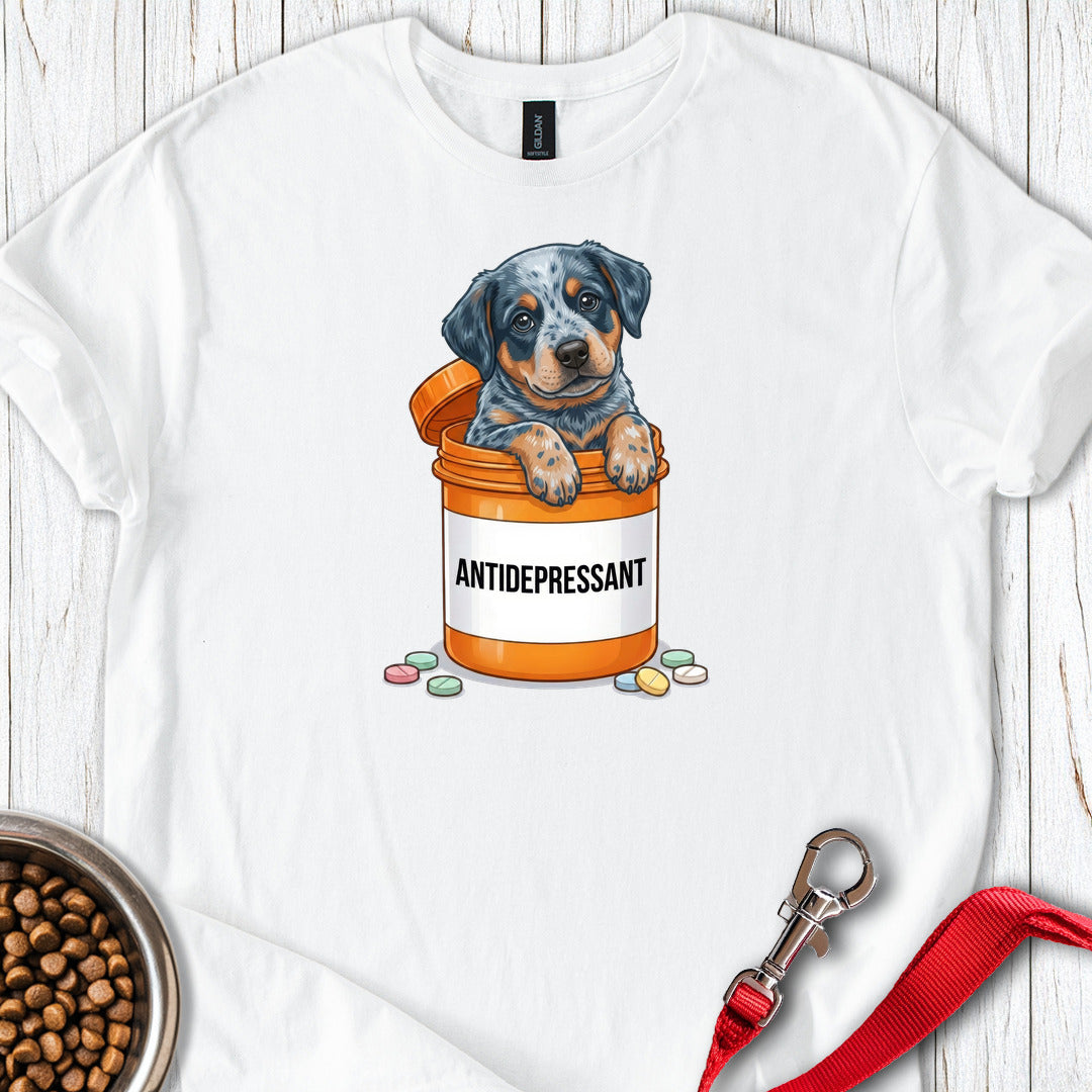 Blue Heeler Antidepressant T Shirt Gift For Dog Lover