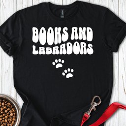 Books And Labradors T Shirt Gift For Dog Lover