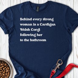 Cardigan Welsh Corgi Strong Woman T Shirt Gift For Women