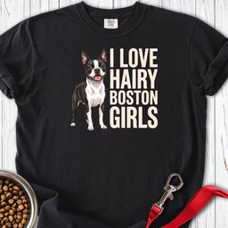 Boston Terrier Hairy Girls Premium Tee Gift For Dog Lover