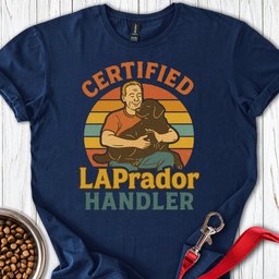 Certified Laprador Handler T Shirt Gift For Dog Lover