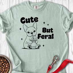 Cute But Feral French Bulldog Premium Tee Gift For Dog Lover