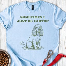 Cocker Spaniel Farts T Shirt Gift For Dog Lover