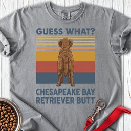 Chesapeake Bay Retriever Guess What Premium Tee Gift For Dog Lover