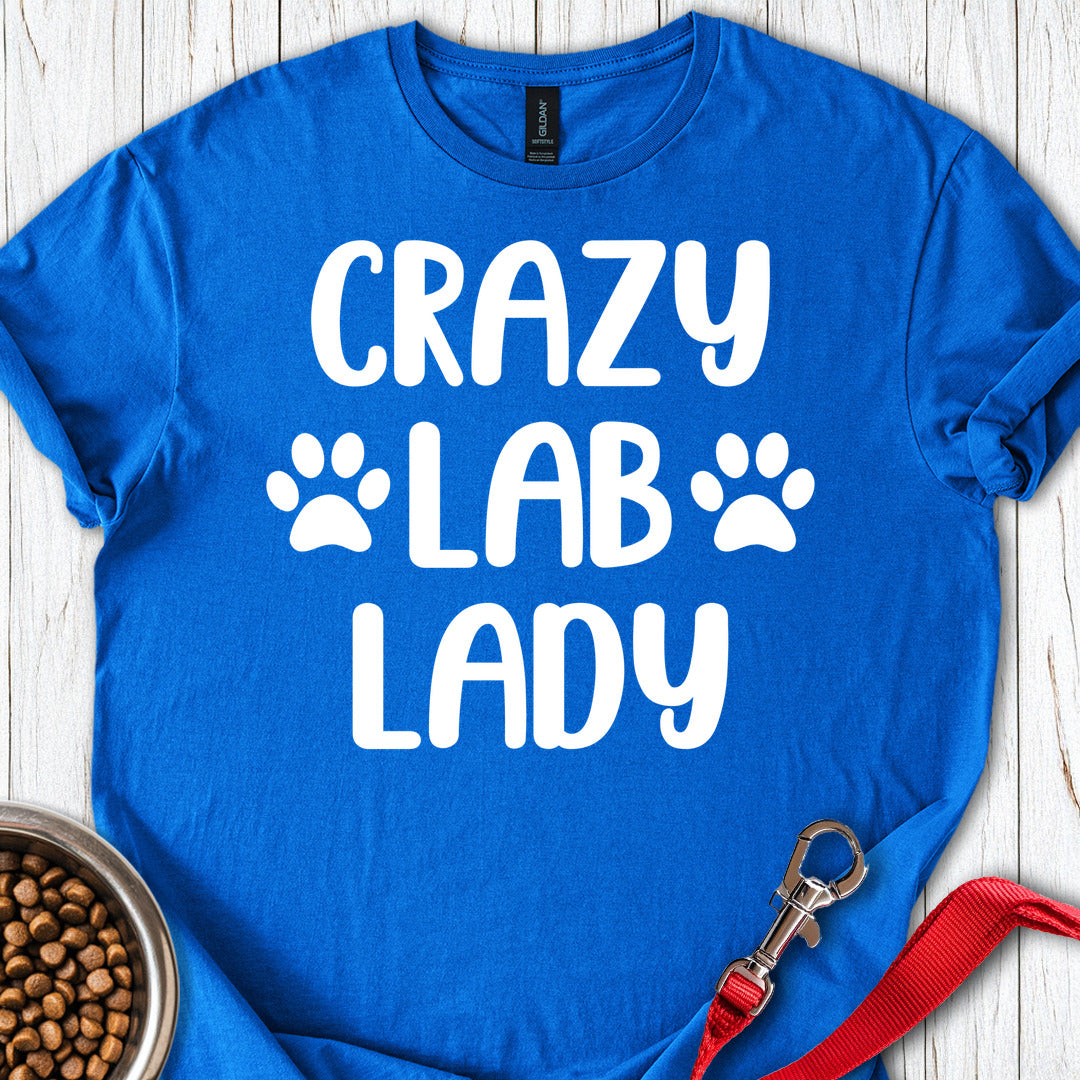Crazy Lab Lady T Shirt Gift For Dog Lover