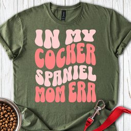 Cocker Spaniel Mom Era T Shirt Gift For Mom