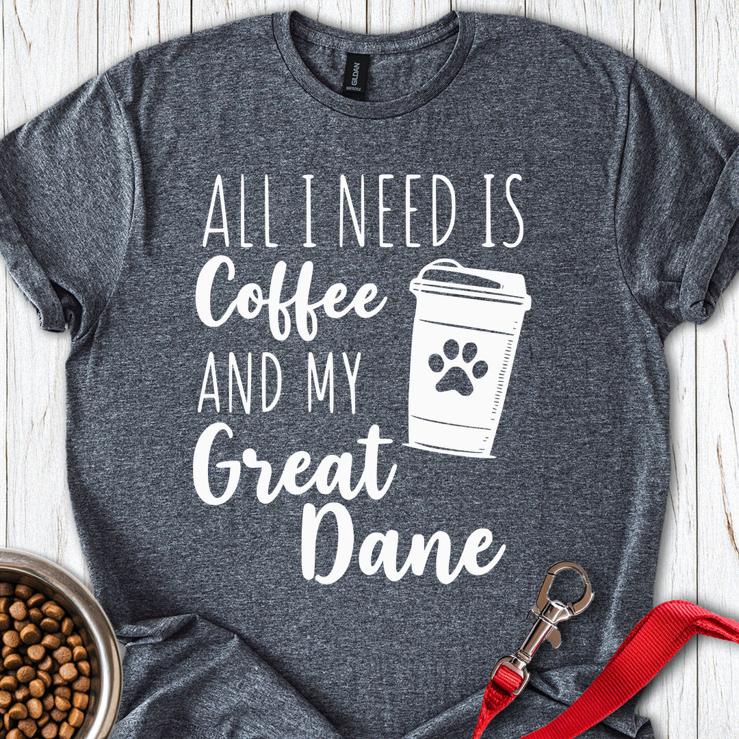 Coffee And Great Dane T Shirt Gift For Dog Lover