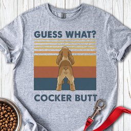 Cocker Spaniel Butt T Shirt Gift For Dog Lover