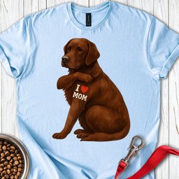 Chocolate Labrador I Love Mom T Shirt Gift For Mom