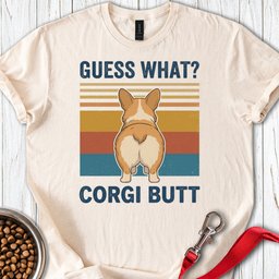 Corgi Butt T Shirt Gift For Dog Lover
