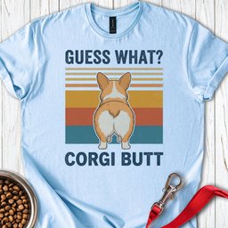 Corgi Butt T Shirt Gift For Dog Lover
