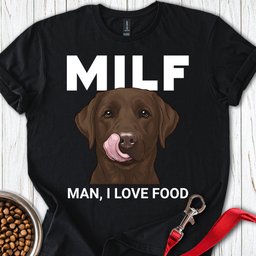 Chocolate Lab Milf T Shirt Gift For Dog Lover