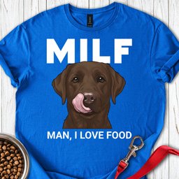 Chocolate Lab Milf T Shirt Gift For Dog Lover