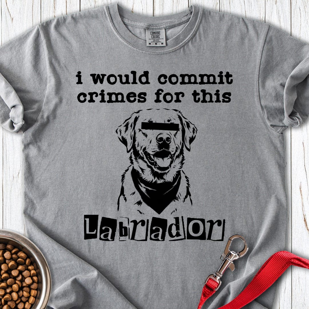 Commit Crimes Labradors Premium Tee Gift For Dog Lover
