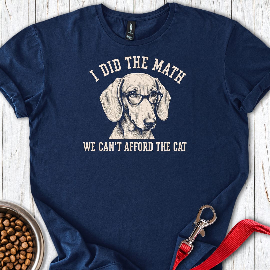Dachshund I Did The Math T Shirt Gift For Dog Lover