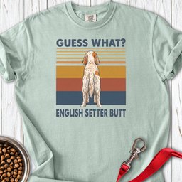 English Setter Butt Premium Tee Gift For Dog Lover