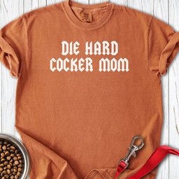 Die Hard Cocker Mom Premium Tee Gift For Mom