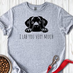 I Lab You Very Much T Shirt Gift For Dog Lover