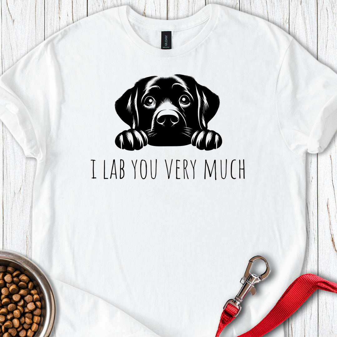 I Lab You Very Much T Shirt Gift For Dog Lover
