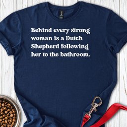 Dutch Shepherd Strong Woman T Shirt Gift For Women