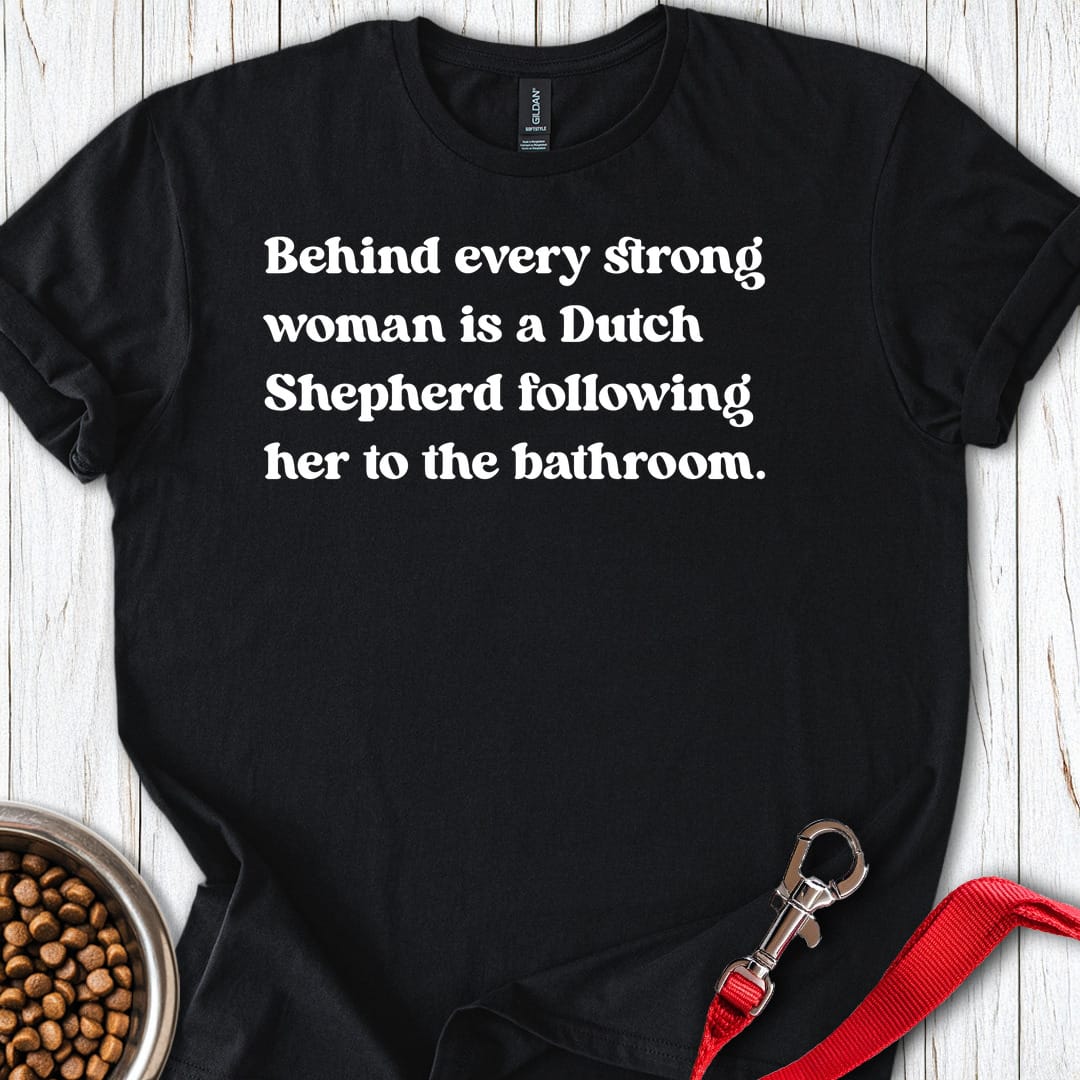 Dutch Shepherd Strong Woman T Shirt Gift For Women